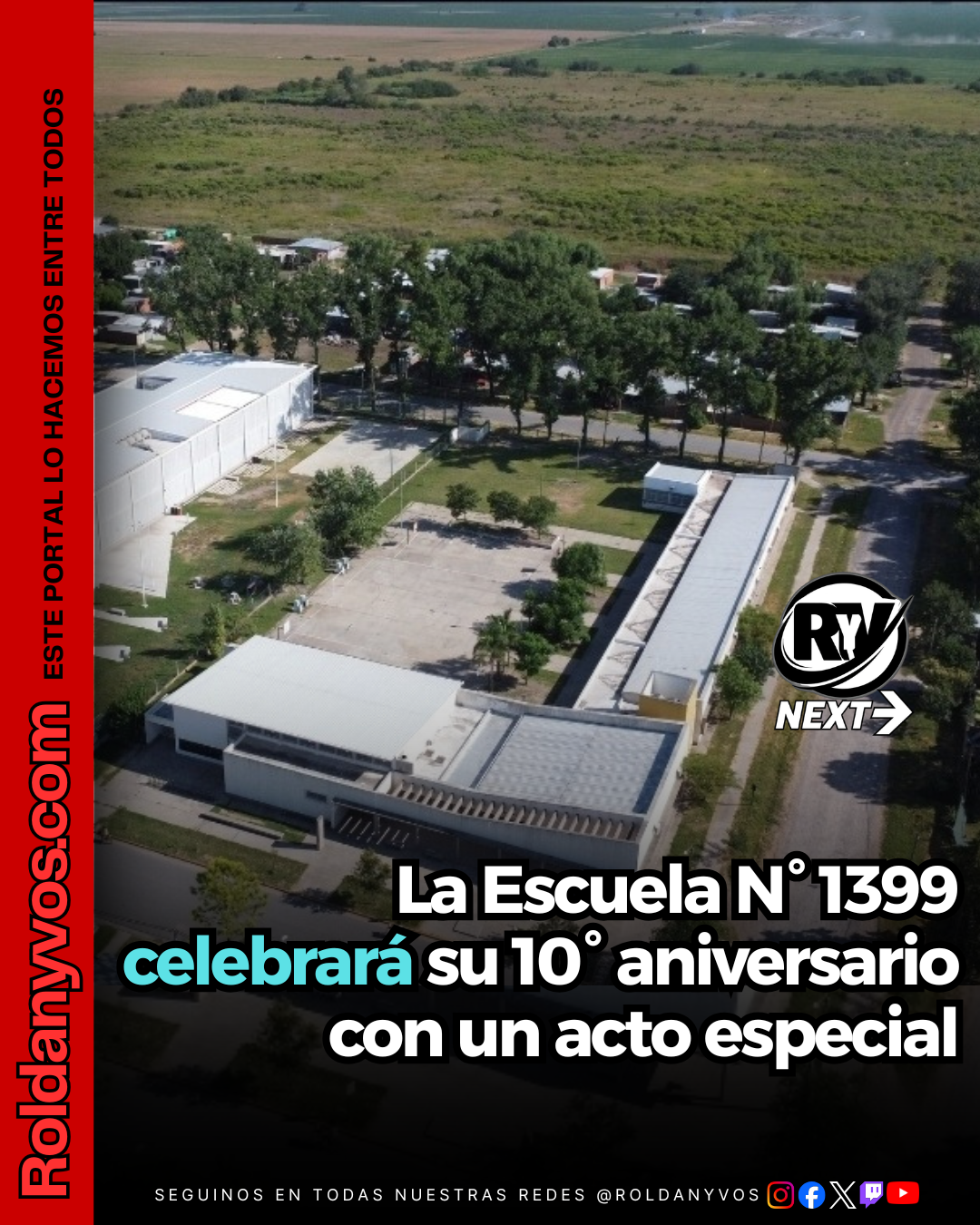 Escuela N° 1399 celebra su 10° aniversario con un acto el 10 de junio
